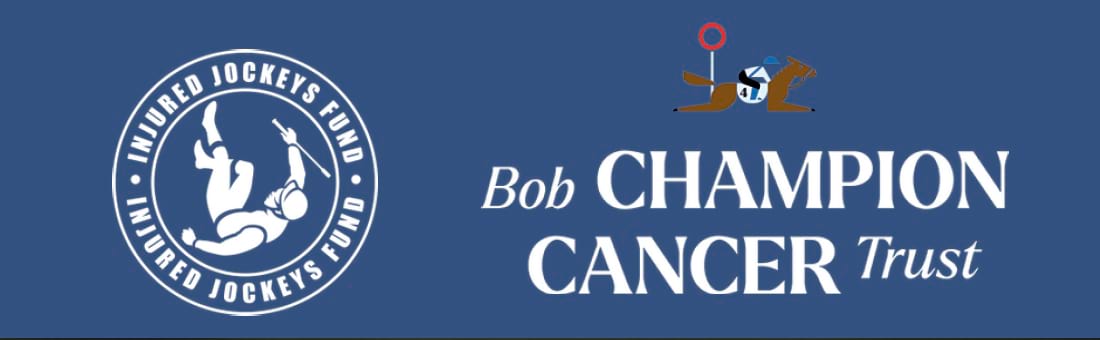 IN AID OF THE BOB CHAMPION CANCER TRUST & THE INJURED JOCKEYS FUND